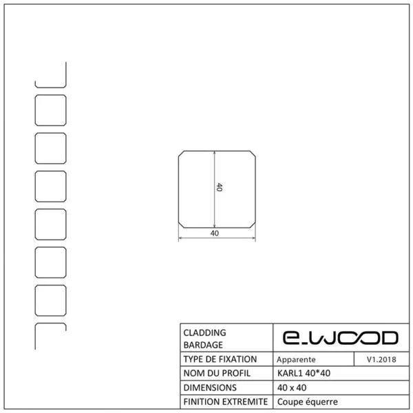 BARDAGE BOIS DOUGLAS CLASSE 3.1 GRIS PATINE - KARL1 40*40*LONG.DISPONIBLE - Profil cotes img