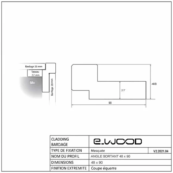 ACCESSOIRES BARDAGE BOIS EPICÉA CLASSE 3.1 BRUN - ANGLE SORTANT 48*90*3600 - Profil cotes img