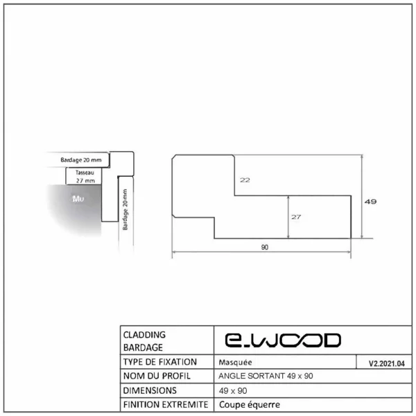 ACCESSOIRES BARDAGE BOIS CHÂTAIGNIER ABOUTÉ CLASSE 4 SATURÉ GRIS FUSAIN - ANGLE SORTANT 49*92*3000 - Profil cotes img