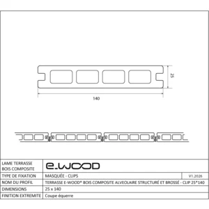 TERRASSE E-WOOD® BOIS COMPOSITE ALVÉOLAIRE STRUCTURÉ ET BROSSÉ TON BOIS AGED WOOD - CLIP 25*140*2800 - Profil cotes img